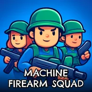Machine Firearm Squad - Team Battle game