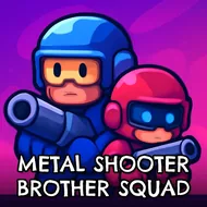Metal Shooter Brother Squad - Team Battle game